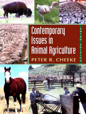 Contemporary Issues in Animal Agriculture de Peter R. Professor Cheeke