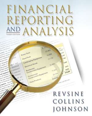 Financial Reporting and Analysis: United States Edition de Lawrence Revsine