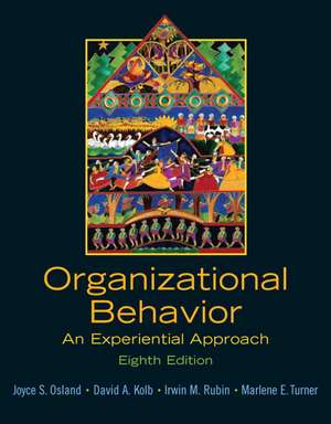 Organizational Behavior: An Experiential Approach: United States Edition de Joyce S Osland