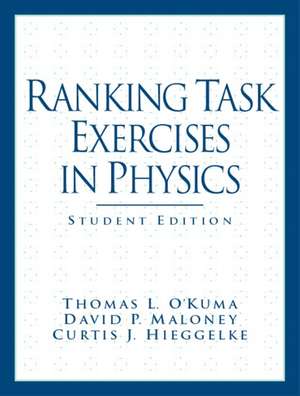 Ranking Task Exercises in Physics: Student Edition de Thomas O'Kuma