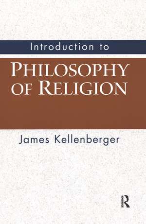 Introduction to Philosophy of Religion de James Kellenberger