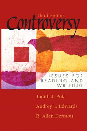 Controversy: Issues for Reading and Writing de Judith J. Pula