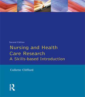 Nursing and Health Care Research de Collette Clifford