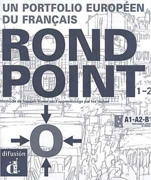 Rond Point: Un Portfolio Europeen Du Francais de Pearson Prentice Hall