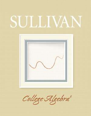 College Algebra: United States Edition de Michael Sullivan