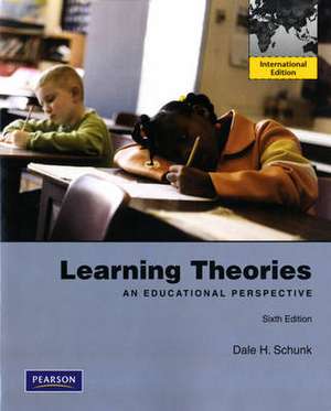 Learning Theories de Dale H. Schunk