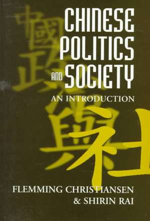 Chinese Politics and Society: An Introduction de Flemming Christiansen