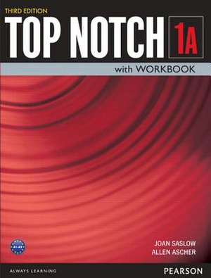 Top Notch 1 Student Book/Workbook Split a de Joan Saslow