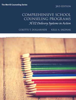 Comprehensive School Counseling Programs de Colette Dollarhide