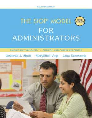 The Siop Model for Administrators de Deborah J. Short