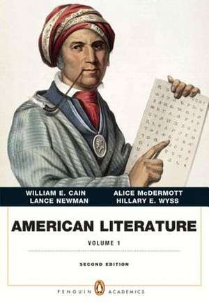 American Literature, Volume 1 with Access Code de William E. Cain