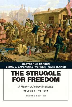 Struggle for Freedom: A History of African Americans, The, Volume 1 to 1877a History of African Americans de Clayborne Carson