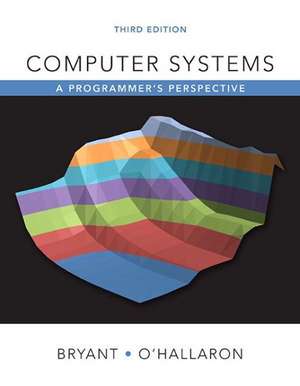 Computer Systems: A Programmer's Perspective de Randal E. Bryant