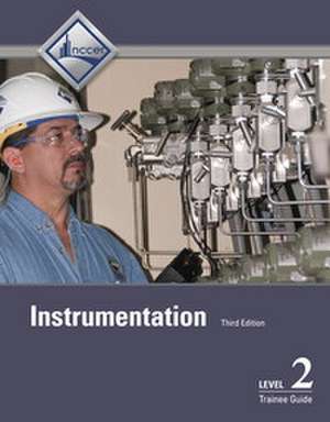 Instrumentation Trainee Guide, Level 2 de Nccer