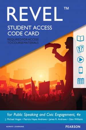 Revel for Public Speaking and Civic Engagement -- Access Card de J. Michael Hogan