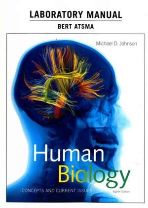 Laboratory Manual for Human Biology de Michael D. Johnson