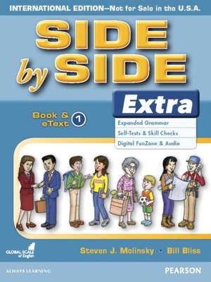 Side by Side Extra Book & Etext 1 (International) de Bill J. Bliss