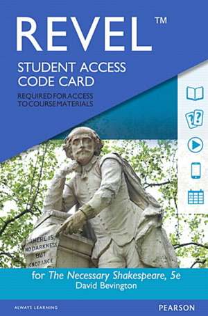 Revel for the Necessary Shakespeare -- Access Card de David Bevington