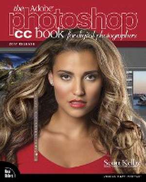 The Adobe Photoshop CC Book for Digital Photographers (2017 Release) de Scott Kelby