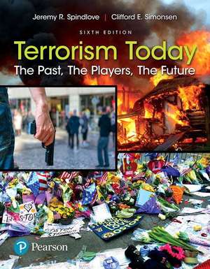 Terrorism Today de Jeremy R. Spindlove