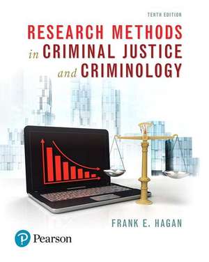 Research Methods in Criminal Justice and Criminology de Frank E. Hagan