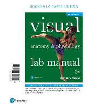 Visual Anatomy & Physiology Lab Manual, Pig Version, Books a la Carte Edition de Stephen N. Sarikas