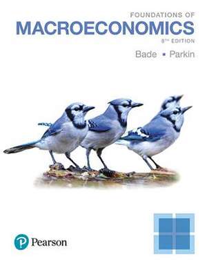 Foundations of Macroeconomics Plus Myeconlab with Pearson Etext -- Access Card Package de Robin Bade