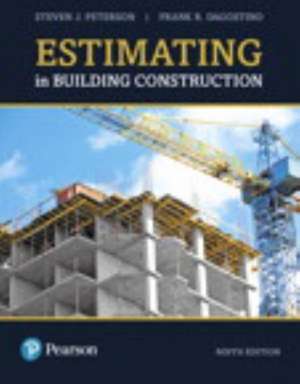 Peterson, S: Estimating in Building Construction de Frank Dagostino