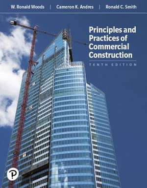 Andres, C: Principles and Practices of Commercial Constructi de W. Woods