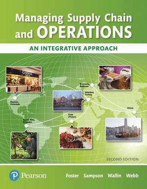 Managing Supply Chain and Operations de S. Thomas Foster