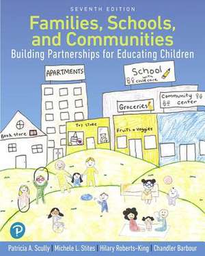 Families, Schools, and Communities de Patricia Scully