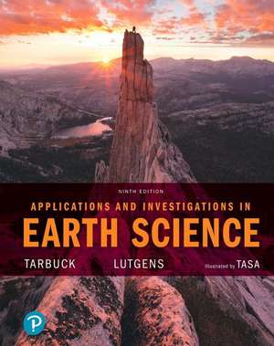 Applications and Investigations in Earth Science Plus Mastering Geology with Pearson Etext -- Access Card Package [With eBook] de Edward J. Tarbuck