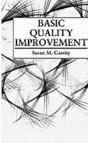 Basic Quality Improvement de Susan Garrity