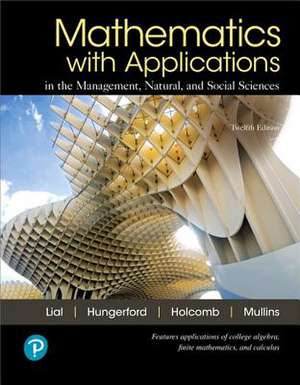 Mathematics with Applications and Mylab Math with Pearson Etext -- Title-Specific Access Card Package [With Access Code] de Margaret L. Lial