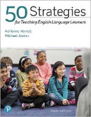 50 Strategies for Teaching English Language Learners de Adrienne Herrell