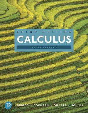 Single Variable Calculus, Books a la Carte, and Mylab Math with Pearson Etext -- Title-Specific Access Card Package de Briggs, William