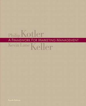 Framework for Marketing Management Value Package (Includes Marketing Planpro Premier) de Philip Kotler