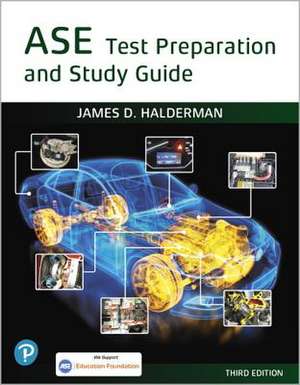 ASE Test Prep and Study Guide de James Halderman