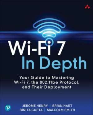 Wi-Fi 7 in Depth de Jerome Henry