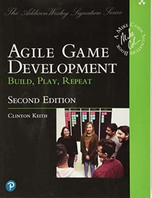 Agile Game Development de Clinton Keith