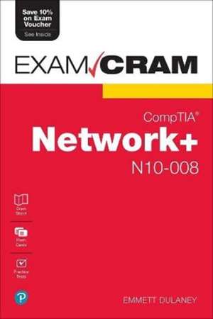 CompTIA Network+ N10-008 Exam Cram de Emmett Dulaney