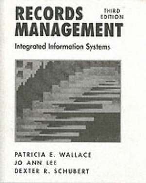 Records Management de Patricia E. Wallace