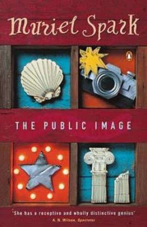 Public Image, the de Muriel Spark