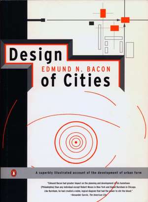 Design of Cities: Revised Edition de Edmund N. Bacon