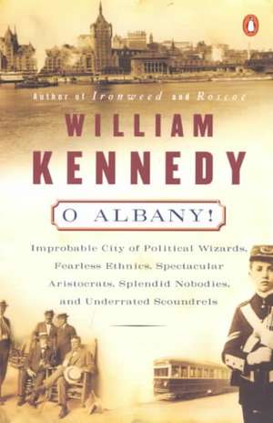 O Albany! de William Kennedy