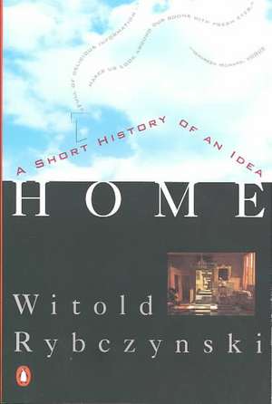 Rybczynski, W: Home