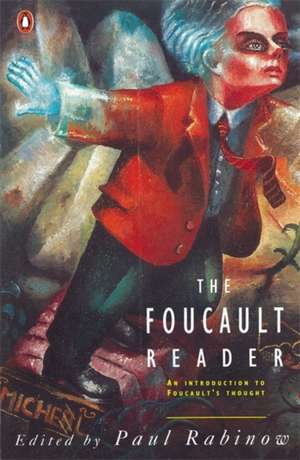 The Foucault Reader: An Introduction to Foucault's Thought de Michel Foucault