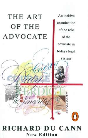 The Art of the Advocate de Richard Du Cann