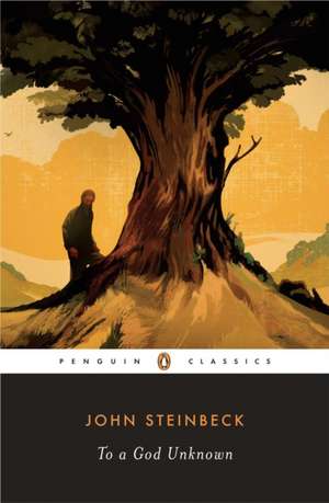 To a God Unknown de John Steinbeck