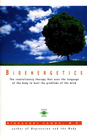 Bioenergetics de Alexander Lowen